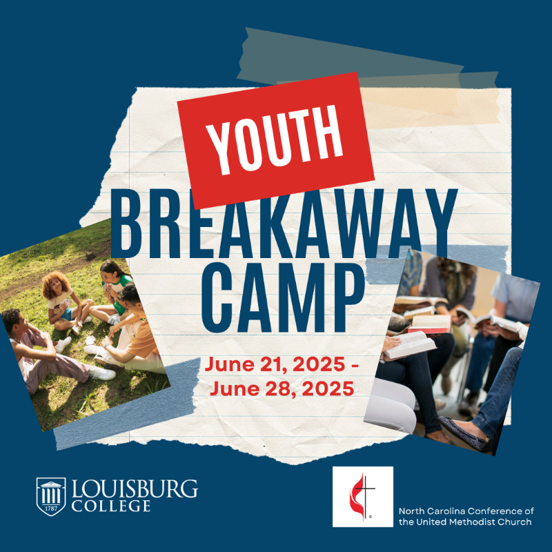 Louisburg College is excited to be hosting the North Carolina Conference of the United Methodist Church's annual Breakaway Camp!